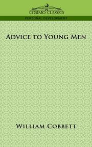 Cover of: Advice to Young Men by William Cobbett