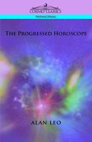 The progressed horoscope by Alan Leo