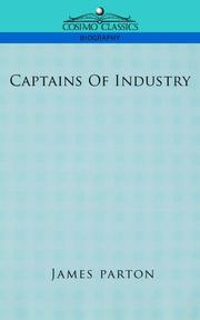 Cover of: Captains of Industry | James Parton