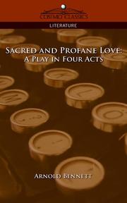 Sacred and profane love by Arnold Bennett