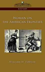 Cover of: Woman on the American Frontier by William, W. Fowler
