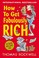 Cover of: How to Get Fabulously Rich