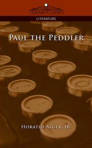 Cover of: Paul the Peddler by Horatio Alger, Jr.