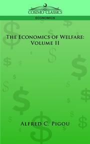 Cover of: The Economics of Welfare by A. C. Pigou