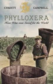 Cover of: Phylloxera: how wine was saved for the world
