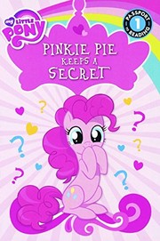 Cover of: Pinkie Pie Keeps A Secret (Turtleback School & Library Binding Edition) (My Little Pony: Passport to Reading, Level 1)