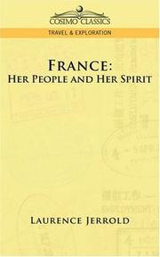 Cover of: FRANCE: Her People And Her Spirit