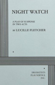 Cover of: Night Watch. by Lucille Fletcher, Lucille Fletcher