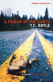 Cover of: A Friend of the Earth by T.C. Boyle