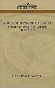 The Evolution of an Empire by Mary Platt Parmele