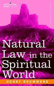 Cover of: Natural Law in the Spiritual World by Henry Drummond