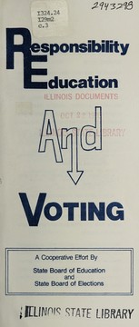 Cover of: Responsibility education and voting | Illinois State Board of Education (1973- )
