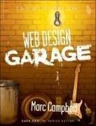 Cover of: Web Design Garage (The Garage Series) by Marc Campbell