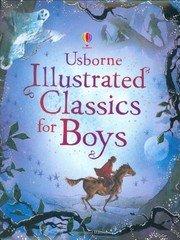 Cover of: Usborne Illustrated Classics for Boys by 