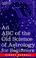 Cover of: The ABC of the Old Science of Astrology