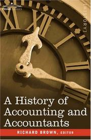 Cover of: A History of Accounting and Accountants by Richard Brown