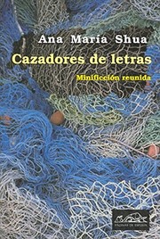 Cover of: Cazadores de letras by Ana María Shua
