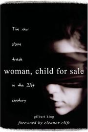 Cover of: Woman, Child for Sale: The New Slave Trade in the 21st Century