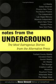 Cover of: Notes from the Underground: The Most Outrageous Stories from the Alternative Press