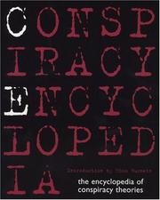 Cover of: Conspiracy Encyclopedia: The Encyclopedia of Conspiracy Theories