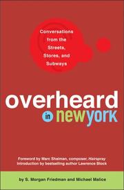 Cover of: Overheard in New York: conversations from the streets, stores, and subways