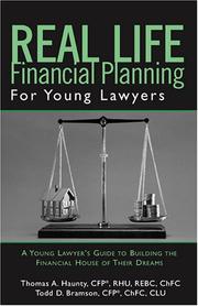 Cover of: Real Life Financial Planning for Young Lawyers by Thomas A. Haunty, Todd D. Bramson