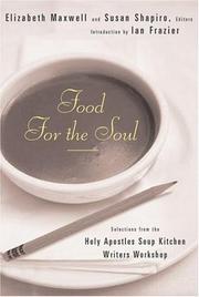 Cover of: Food For The Soul: Selections From The Holy Apostles Soup Kitchen Writers Workshop