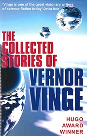 Cover of: The Collected Stories of Vernor Vinge