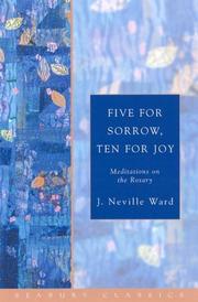 Five for sorrow, ten for joy by J. Neville Ward