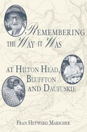 Cover of: Remembering the way it was at Hilton Head, Bluffton & Daufuskie