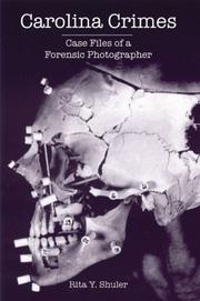 Cover of: Carolina Crimes: Case Files of a Forensic Photographer