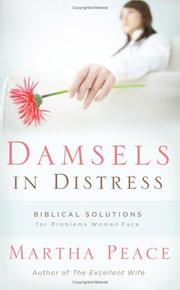 Cover of: Damsels in Distress: Biblical Solutions for Problems Women Face