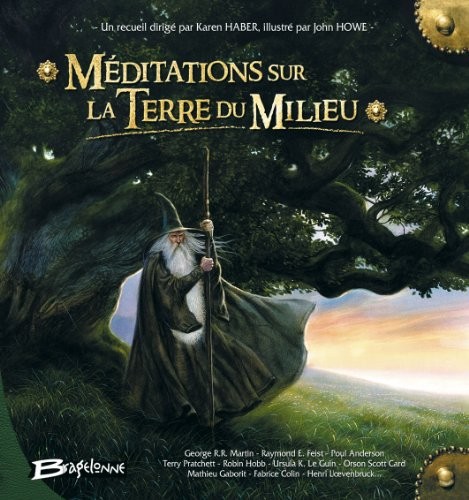 MÃ©ditations sur la Terre du milieu (French Edition) by 