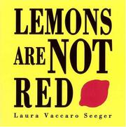 Cover of: Lemons are not red by Laura Vaccaro Seeger