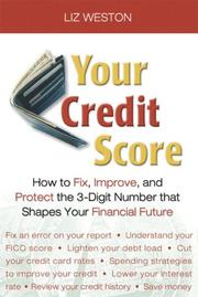 Your credit score by Liz Pulliam Weston