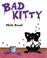 Cover of: Bad kitty