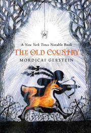 Cover of: The Old Country by Mordicai Gerstein, Mordicai Gerstein