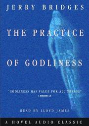 Cover of: The Practice of Godliness by Jerry Bridges