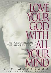 Cover of: Love Your God With All Your Mind