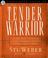 Cover of: Tender Warrior