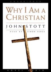 Cover of: Why I Am a Christian by John R. W. Stott