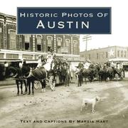 Cover of: Historic Photos of Austin (Historic Photos.) by Marsia Hart Reese, Marsia Hart Reese