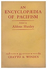 Cover of: AN ENCYCLOPAEDIA OF PACIFISM. [Encyclopedia]