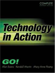 Cover of: Technology in Action-Complete (2nd Edition) (Go Series for Microsoft Office 2003) by Alan Evans, Alan Evans, Kendall Martin, Mary Anne Poatsy