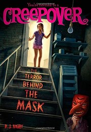 The Terror Behind the Mask (19) (You're invited to a Creepover) by P.J. Night