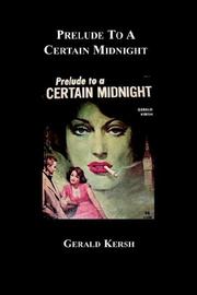Cover of: Prelude to a certain midnight