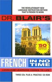 Cover of: Dr. Blair's French in No Time: The Revolutionary New Language Instruction Method That's Proven to Work!