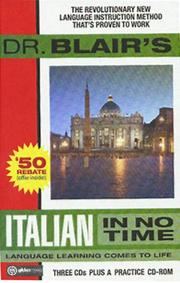 Cover of: Dr. Blair's Italian in No Time: The Revolutionary New Language Instruction Method That's Proven to Work!