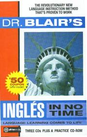 Cover of: Dr. Blair's Ingles in No Time: The Revolutionary New Language Instruction Method That's Proven to Work!