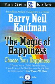 Cover of: The Magic of Happiness: Choose Your Happiness! (Your Coach in a Box)